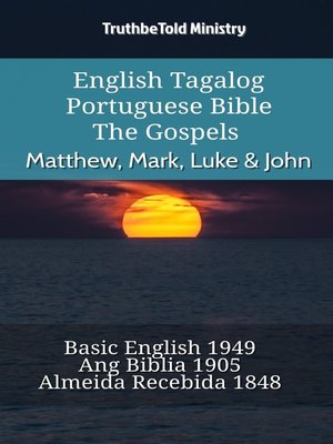 cover image of English Tagalog Portuguese Bible--The Gospels--Matthew, Mark, Luke & John